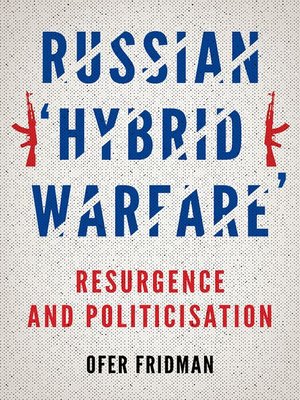 cover image of Russian "Hybrid Warfare"